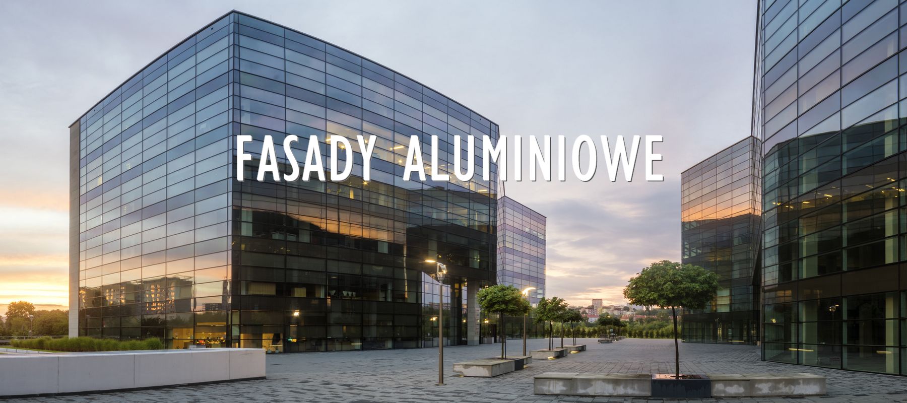 Fasady aluminiowe Sosnowiec, Katowice Śląsk